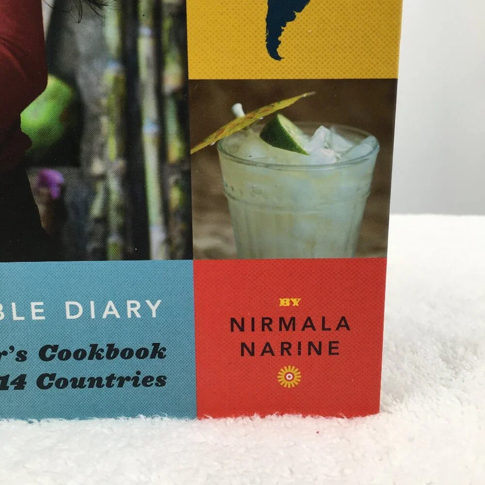 Nirmala's Edible Diary: A Hungry Traveler's Cookbook Nirmala Narine Hardcover